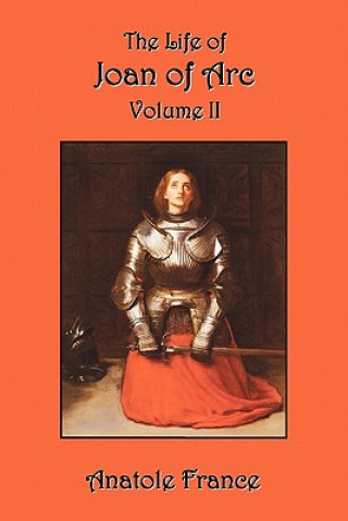 Kniha Life of Joan of Arc Anatole France