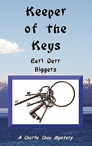 Knjiga Keeper of the Keys Earl Derr Biggers