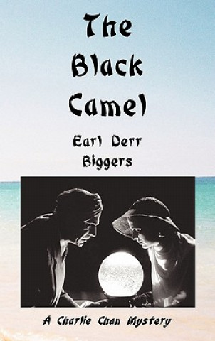 Carte Black Camel Earl Derr Biggers