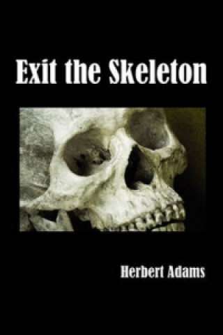 Carte Exit the Skeleton Herbert Adams