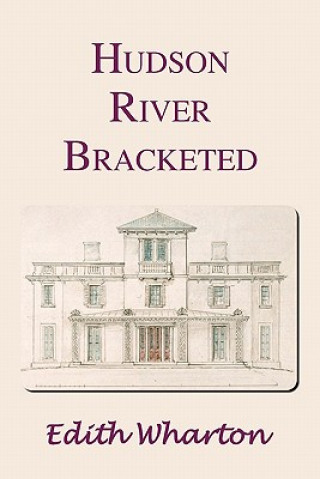 Book Hudson River Bracketed Edith Wharton
