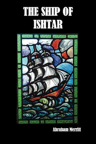 Carte Ship of Ishtar Abraham Merritt