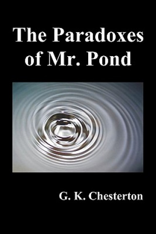 Kniha Paradoxes of Mr. Pond G. K. Chesterton