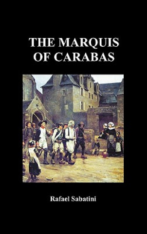 Carte Marquis of Carabas Rafael Sabatini