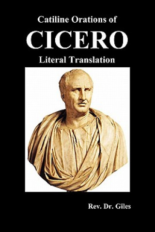 Knjiga Catiline Orations of Cicero - Literal Translation Cicero