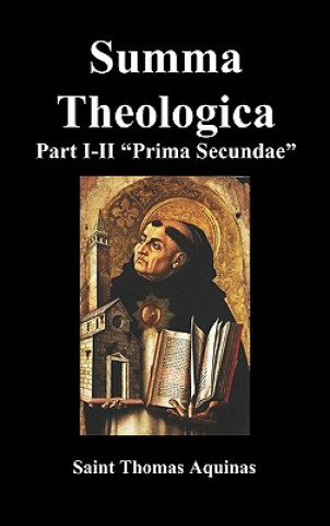 Knjiga Summa Theologica, Part I-II (Pars Prima Secundae) St. Aquinas