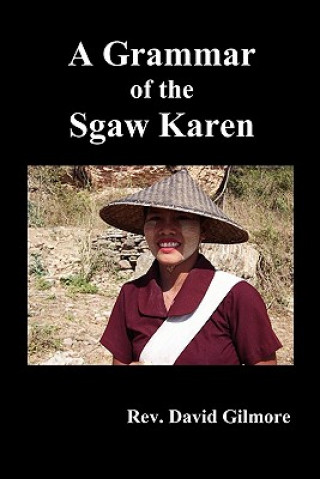 Könyv Grammar of the Sgaw Karen David Gilmore
