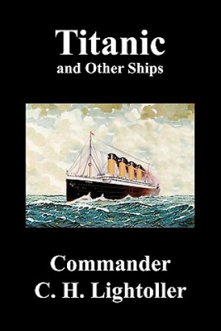 Carte Titanic and Other Ships Charles Herbert Lightoller