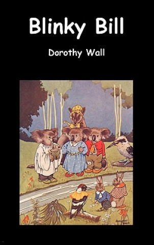 Kniha Blinky Bill Dorothy Wall