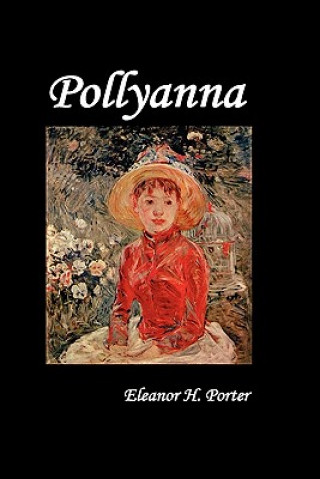 Kniha Pollyanna Eleanor H. Porter