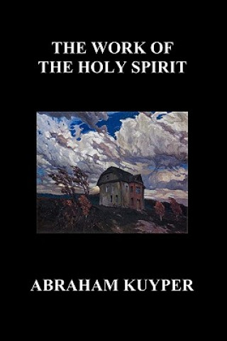 Book Work of the Holy Spirit (Paperback) Abraham Kuyper