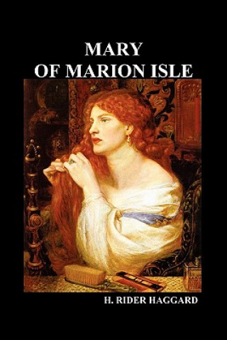 Kniha Mary of Marion Isle H. Rider Haggard