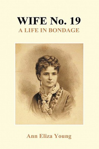 Livre Wife No. 19 (Hardback) Ann Eliza Young