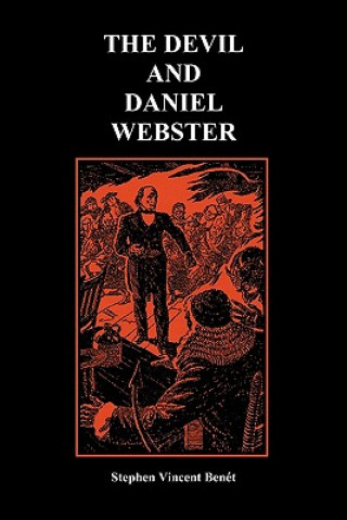Carte Devil and Daniel Webster (Creative Short Stories) (Paperback) Stephen Vincen Benet