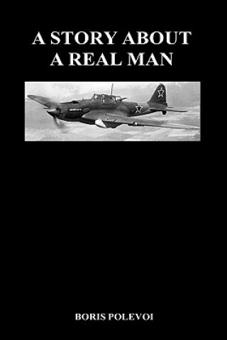 Carte Story About a Real Man (Hardback) Boris PolevoiI