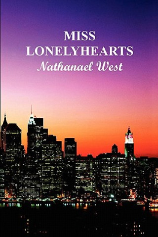 Carte Miss Lonely Hearts (Paperback) Nathanael West