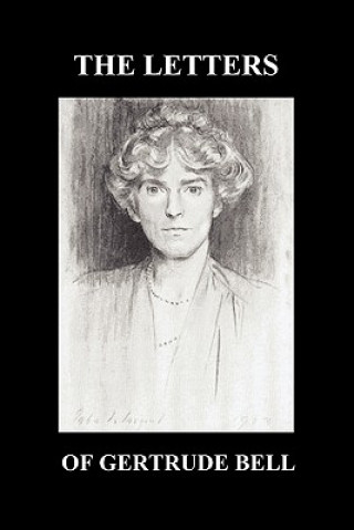 Carte Letters of Gertrude Bell Gertrude Bell