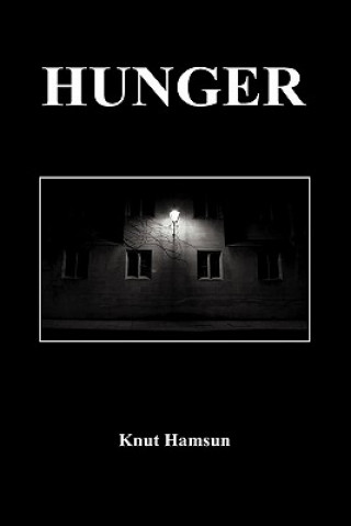 Knjiga Hunger Knut Hamsun