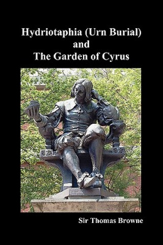 Carte Hydriotaphia (Urn Burial) and The Garden of Cyrus Thomas Browne