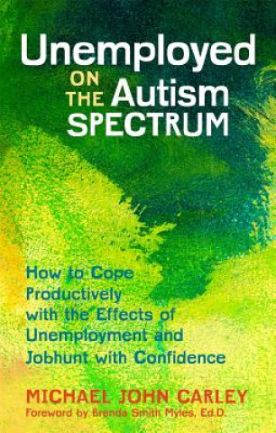 Książka Unemployed on the Autism Spectrum CARLEY MICHAEL JOHN