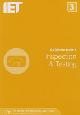 Carte Guidance Note 3: Inspection & Testing The Institution of Engineering and Technology