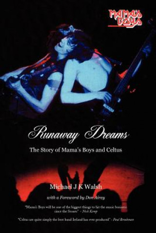 Knjiga Runaway Dreams Michael J K Walsh