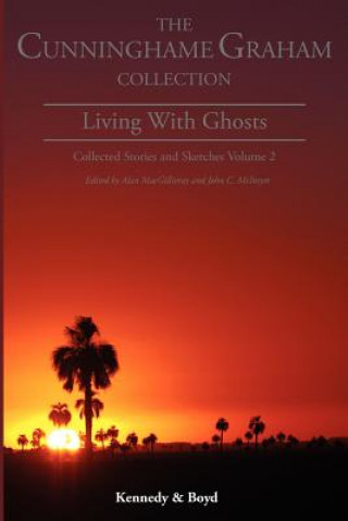 Carte Living with Ghosts R. B. Cunninghame Graham