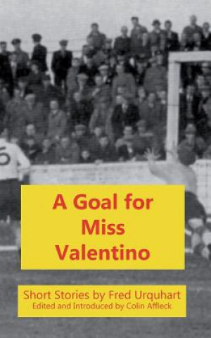 Carte Goal for Miss Valentino Fred Urquhart
