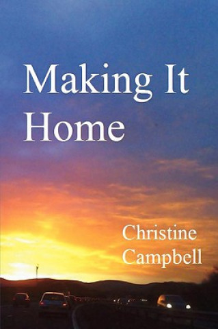 Kniha Making It Home Christine Campbell