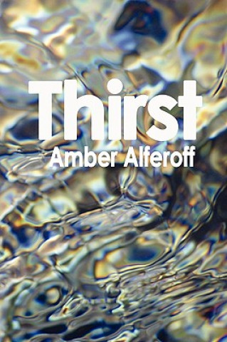 Kniha Thirst Amber Alferoff