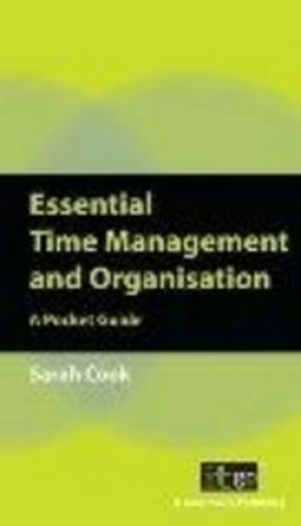 Книга Essential Time Management and Organisation Sarah Cook