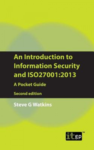 Carte Introduction to Information Security and ISO 27001 Steve G. Watkins