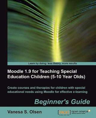 Buch Moodle 1.9 for Teaching Special Education Children (5-10): Beginner's Guide V. Olsen