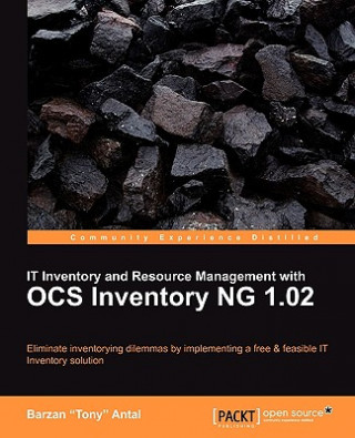 Knjiga IT Inventory and Resource Management with OCS Inventory NG 1.02 B. Antal