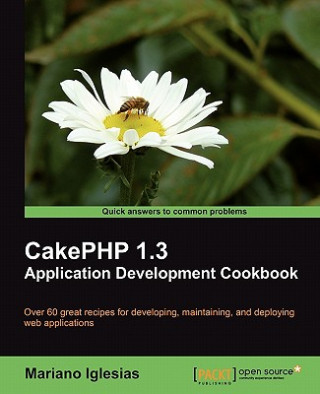 Książka CakePHP 1.3 Application Development Cookbook Mariano Iglesias