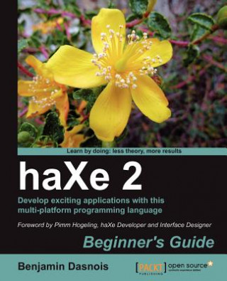 Knjiga haXe 2 Beginner's Guide Benjamin Dasnois