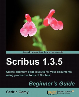 Buch Scribus 1.3.5: Beginner's Guide Cedric Gemy