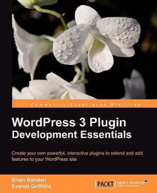 Knjiga WordPress 3 Plugin Development Essentials E. Griffiths