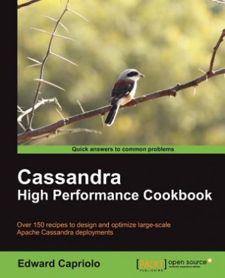 Könyv Cassandra High Performance Cookbook Edward Capriolo