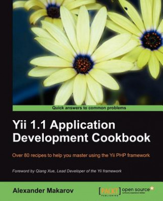 Kniha Yii 1.1 Application Development Cookbook Alexander Makarov