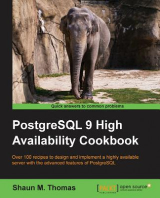 Kniha PostgreSQL 9 High Availability Cookbook Shaun