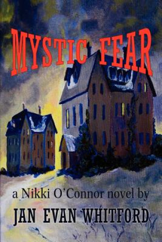 Книга Mystic Fear Jan Evan Whitford