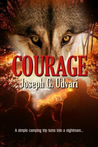 Kniha Courage Joseph G Udvari