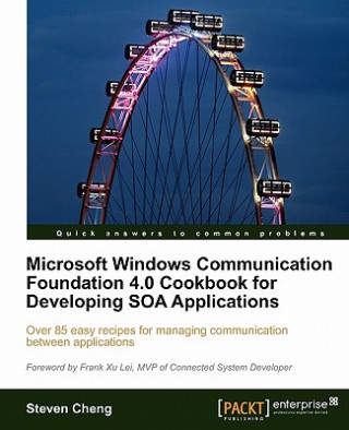 Buch Microsoft Windows Communication Foundation 4.0 Cookbook for Developing SOA Applications Steven Cheng