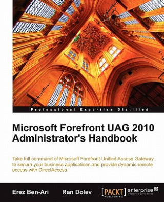 Carte Microsoft Forefront UAG 2010 Administrator's Handbook Ran Dolev