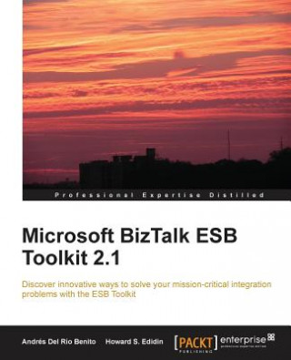 Książka Microsoft BizTalk ESB Toolkit 2.1 Andres Del Rio Benito