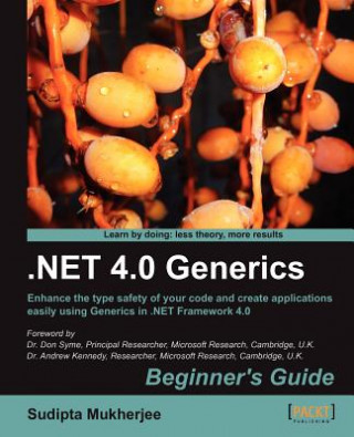 Carte .NET Generics 4.0 Beginner's Guide Sudipta Mukherjee