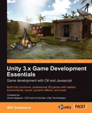 Könyv Unity 3.x Game Development Essentials Will Goldstone
