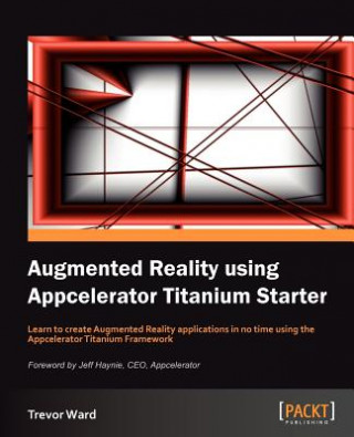 Carte Augmented Reality using Appcelerator Titanium Starter Trevor Ward