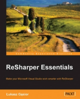 Carte ReSharper Essentials Lukasz Gasior